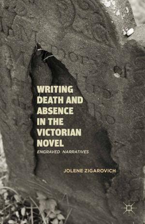 Cover of the book Writing Death and Absence in the Victorian Novel by Claire M. Smith