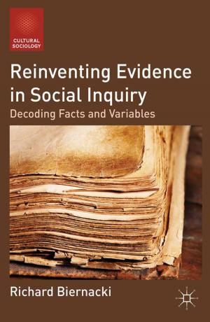 Cover of the book Reinventing Evidence in Social Inquiry by 
