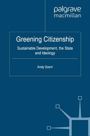 Cover of the book Greening Citizenship by S. Veijola, J. Germann Molz, Olli Pyyhtinen, E. Hockert, Alexander Grit, Jennie Germann Molz, Emily Höckert