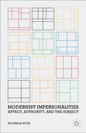 Cover of the book Modernist Impersonalities by J. Kennelly