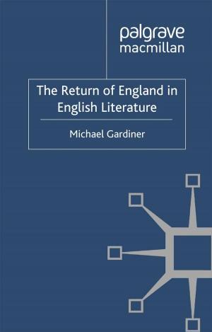 Cover of the book The Return of England in English Literature by Charlie Jeffery, Daniel Wincott