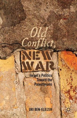 Cover of the book Old Conflict, New War by Manon van de Water