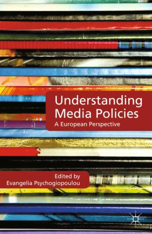 Cover of the book Understanding Media Policies by J. Rudanko