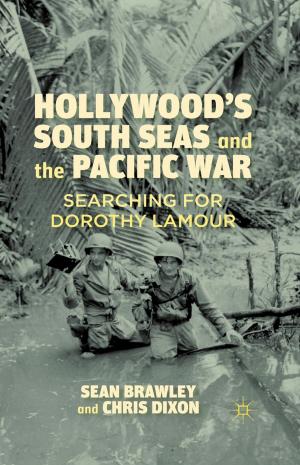 Cover of the book Hollywood’s South Seas and the Pacific War by B. Strawser, L. Hajjar, S. Levine, F. Naqvi, J. Witt