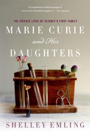 Cover of the book Marie Curie and Her Daughters by John Morgan