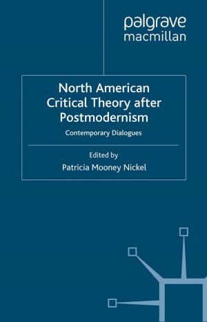 Cover of the book North American Critical Theory After Postmodernism by Kristian Coates Ulrichsen