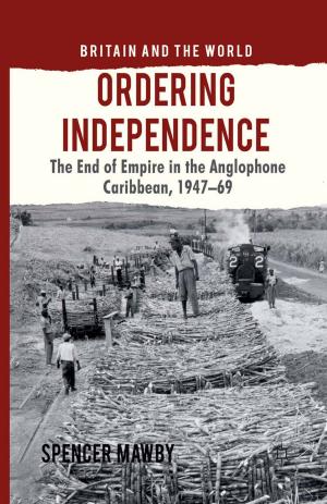 Cover of the book Ordering Independence by Professor Matthew Beedham