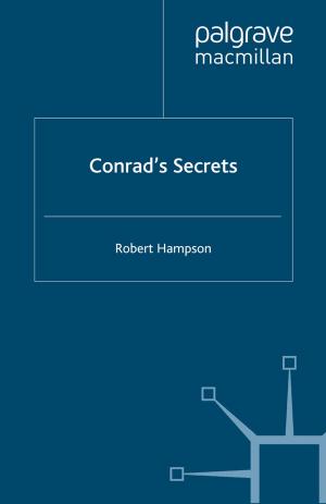 Cover of the book Conrad's Secrets by Sayantan Chakravarty