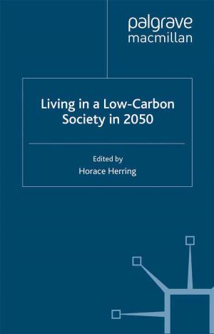 Cover of the book Living in a Low-Carbon Society in 2050 by Marouf Hasian, Jr.