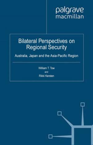Cover of the book Bilateral Perspectives on Regional Security by Tomoko Sawaki