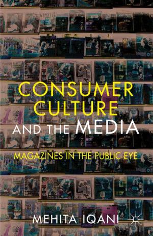Cover of the book Consumer Culture and the Media by P. Benson, G. Barkhuizen, P. Bodycott, J. Brown