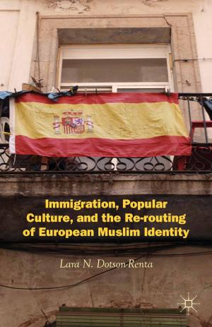 Cover of the book Immigration, Popular Culture, and the Re-routing of European Muslim Identity by M. Thomas