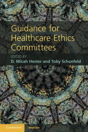 Cover of the book Guidance for Healthcare Ethics Committees by Holly J. McCammon