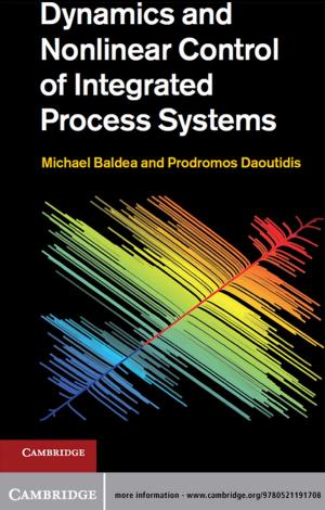 Book cover of Dynamics and Nonlinear Control of Integrated Process Systems