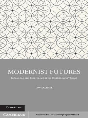Cover of the book Modernist Futures by Martin Lukac, Douglas L. Godbold
