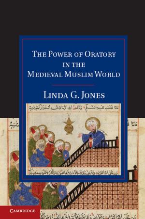 Cover of the book The Power of Oratory in the Medieval Muslim World by Jamila Michener