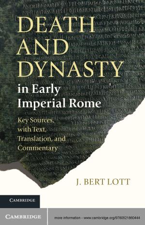 Cover of the book Death and Dynasty in Early Imperial Rome by Dr Alexander Beecroft