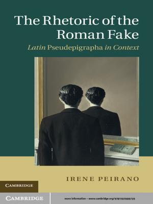 Cover of the book The Rhetoric of the Roman Fake by 