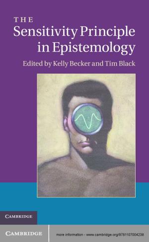 Cover of the book The Sensitivity Principle in Epistemology by Eileen Gardiner, Ronald G. Musto