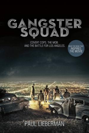 Cover of the book Gangster Squad by Alexandra Hawkins