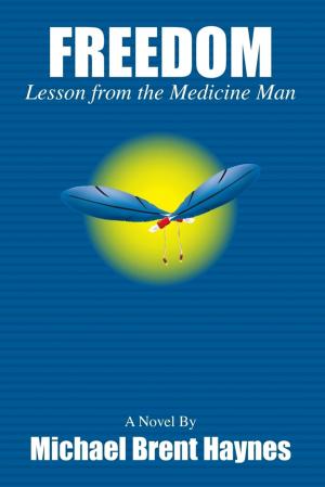Book cover of Freedom Lesson from the Medicine Man