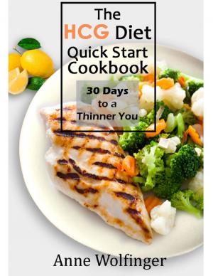 Cover of the book The HCG Diet Quick Start Cookbook by Vince Iuliano