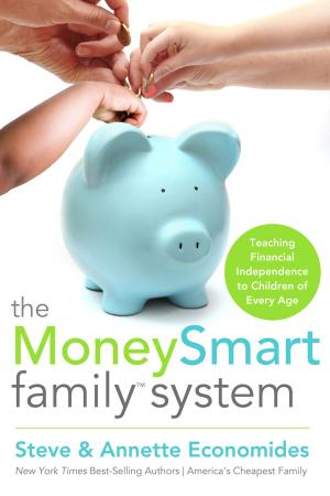 Cover of the book The MoneySmart Family System by John Perry