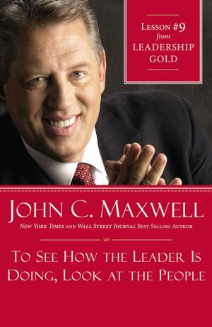 Cover of the book To See How the Leader Is Doing, Look at the People by Todd Duncan