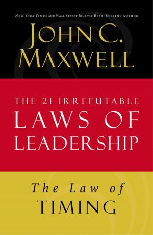 Cover of the book The Law of Timing by John C. Maxwell