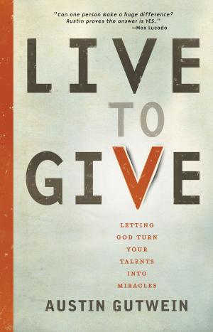 Cover of the book Live to Give by Andrew P. Napolitano