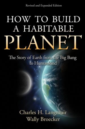 Cover of the book How to Build a Habitable Planet by Chris Impey, Holly Henry