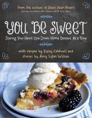 Cover of the book You Be Sweet by Charles R. Swindoll