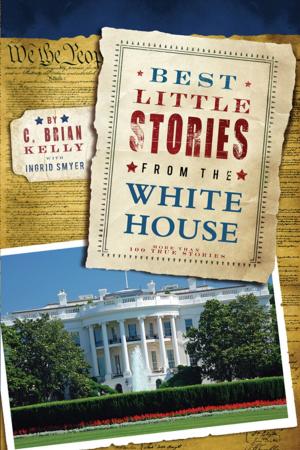 Cover of the book Best Little Stories from the White House by Marie Benedict