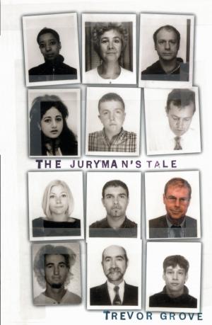 Cover of the book The Juryman's Tale by Dr Dominik Bartmanski, Professor Ian Woodward