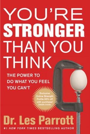 Cover of the book You're Stronger Than You Think by Mark Hitchcock