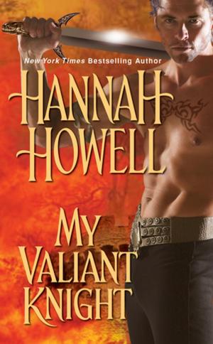 Cover of the book My Valiant Knight by Heather Graham