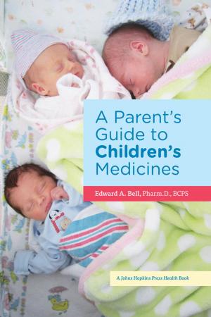 Cover of the book A Parent's Guide to Children's Medicines by Rebecca Krefting