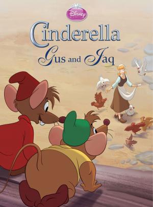 Cover of the book Cinderella: Gus and Jaq by Lucasfilm Press