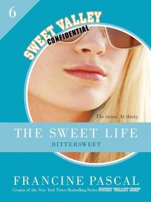 Cover of the book The Sweet Life #6: An E-Serial by Dörte Hansen