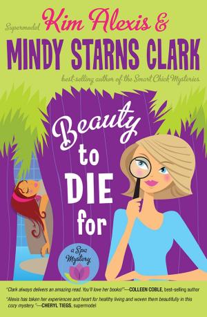 Cover of the book Beauty to Die For by Big Idea Entertainment, LLC, Aaron Linne