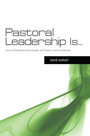 Cover of the book Pastoral Leadership is... by Richard R. Melick, Jr., Shera Melick