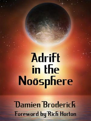 Book cover of Adrift in the Noösphere: Science Fiction Stories