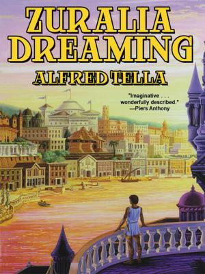 Cover of the book Zuralia Dreaming by Brian Stableford