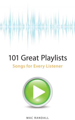 Cover of the book 101 Great Playlists by Hans Holzer