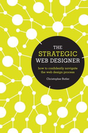 Cover of the book The Strategic Web Designer by Constance Stellas