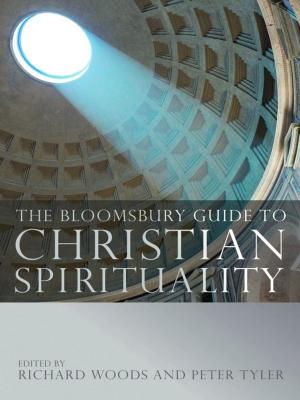 Cover of the book The Bloomsbury Guide to Christian Spirituality by 