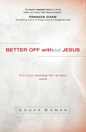 Cover of the book Better Off without Jesus by Melissa Jagears