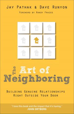 Cover of the book Art of Neighboring, The by Eric Metaxas