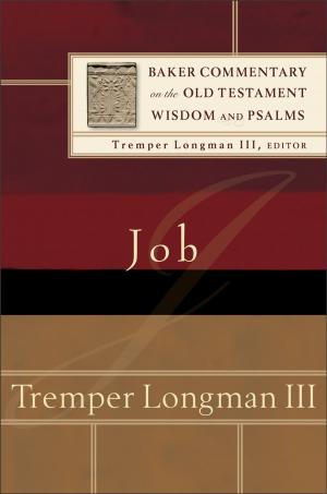 Cover of the book Job (Baker Commentary on the Old Testament Wisdom and Psalms) by A.W. Tozer
