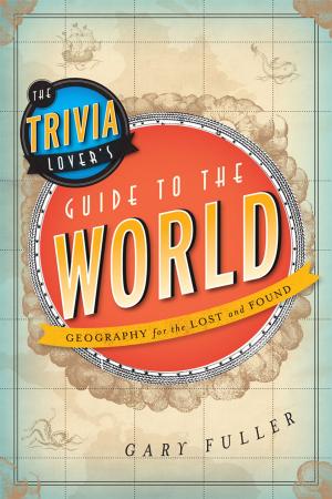 Book cover of The Trivia Lover's Guide to the World